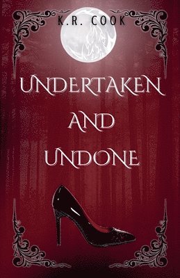 K R Cook - Undertaken and Undone, Häftad