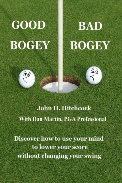 John Hitchcock - Good Bogey -  Bad Bogey, E-bok