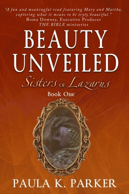 Paula K. Parker - Beauty Unveiled, E-bok