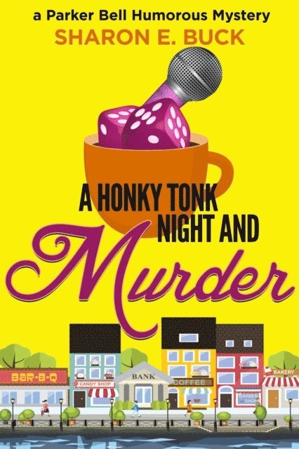 Sharon E. Buck - Honky Tonk Night and Murder, E-bok
