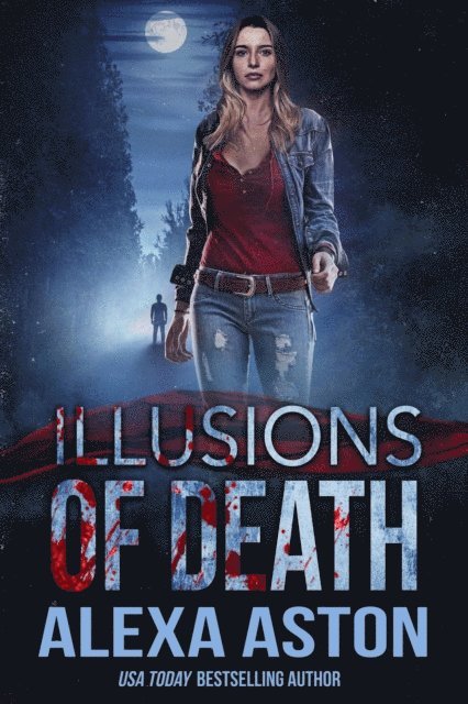 Alexa Aston - Illusions of Death, E-bok