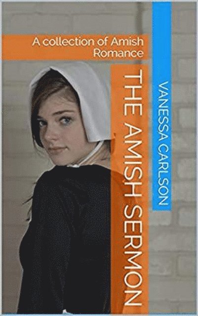 Vanessa Carlson - Amish Sermon, E-bok. Tillgänglighet: Lägg i varukorg