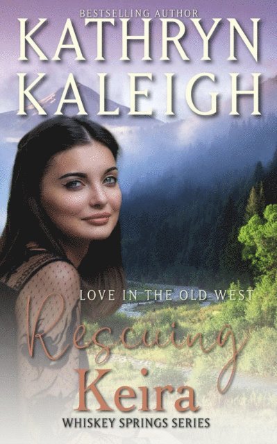 Kathryn Kaleigh - Rescuing Keira, E-bok