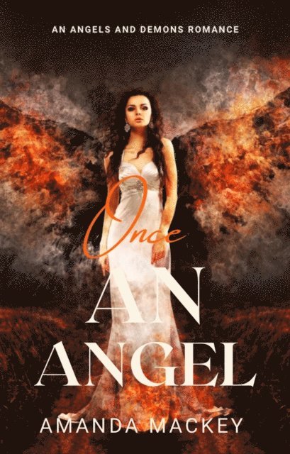 Amanda Mackey - Once an Angel, E-bok