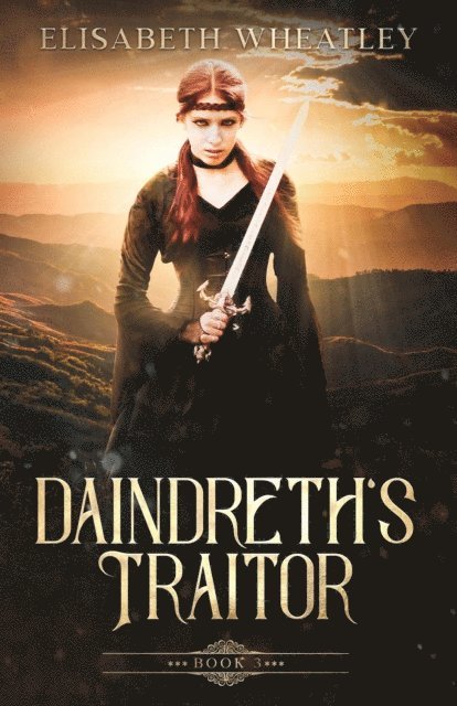Elisabeth Wheatley - Daindreth's Traitor, E-bok