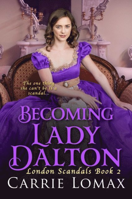 Carrie Lomax - Becoming Lady Dalton, E-bok