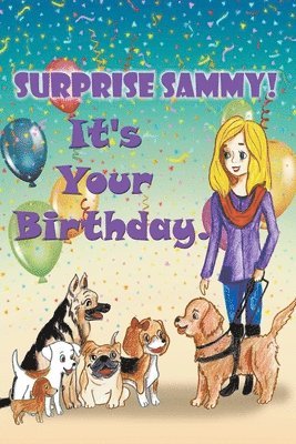 Cheryl McNeil Fisher - Surprise Sammy! It's Your Birthday!, Häftad