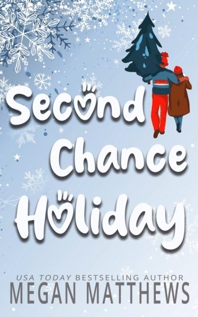 Megan Matthews - Second Chance Holiday, E-bok