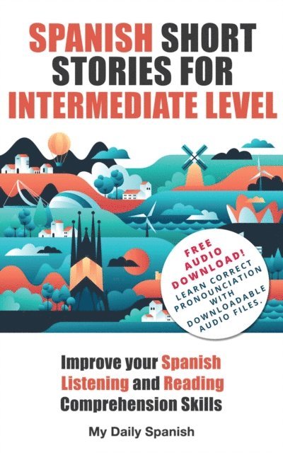 My Daily Spanish, Frederic Bibard - Spanish Short Stories for Intermediate Level, E-bok
