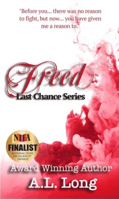 A.L. Long - Freed: Last Chance Series (Book Five), E-bok. Tillgänglighet: Lägg i varukorg