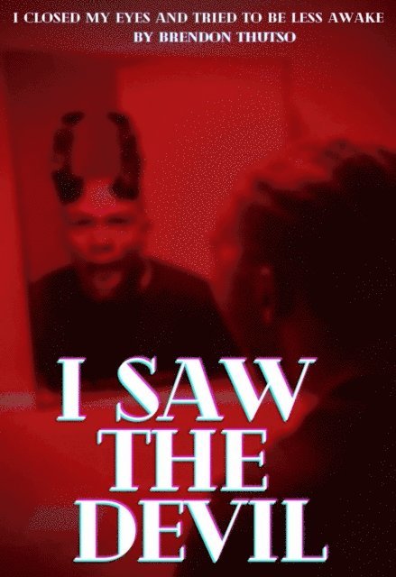 Brendon Thutso - I Saw The Devil, E-bok