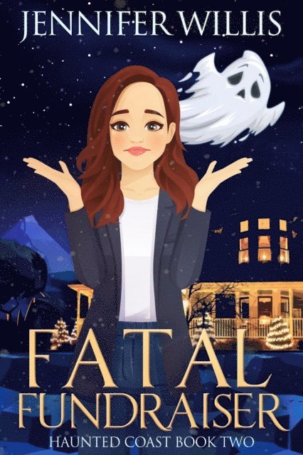 Jennifer Willis - Fatal Fundraiser, E-bok