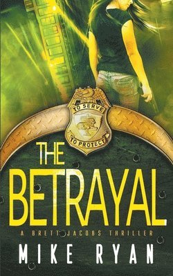 Mike Ryan - Betrayal, Häftad