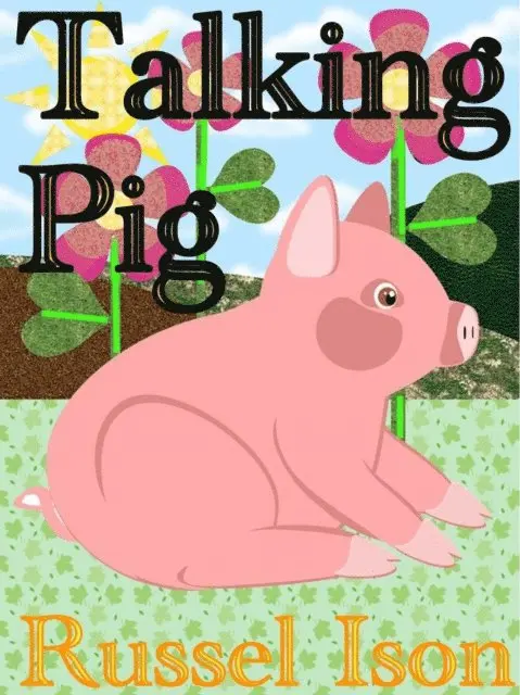 Russel Ison - Talking Pig, E-bok. Tillgänglighet: Lägg i varukorg