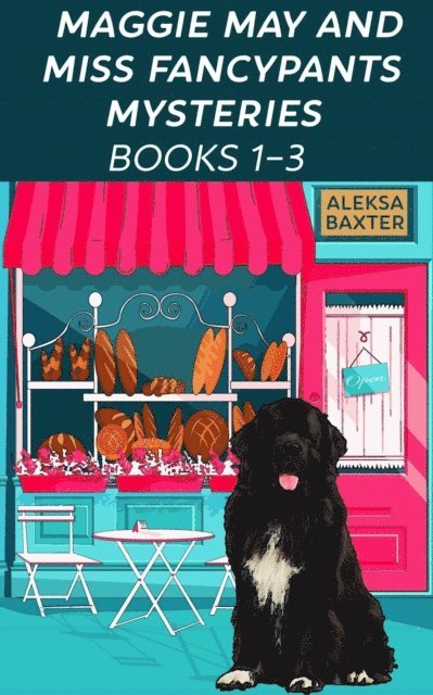 Aleksa Baxter - Maggie May and Miss Fancypants Mysteries Books 1 - 3, E-bok