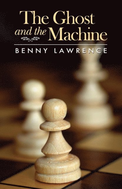 Benny Lawrence - Ghost and the Machine, E-bok
