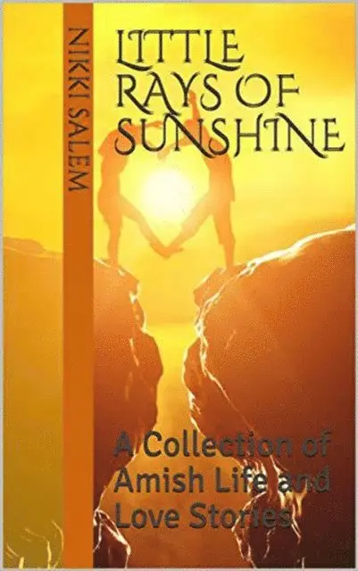 Nikki Salem - Little Rays of Sunshine A Collection of Amish Life and Love Stories, E-bok. Tillgänglighet: Lägg i varukorg