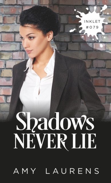 Amy Laurens - Shadows Never Lie, E-bok
