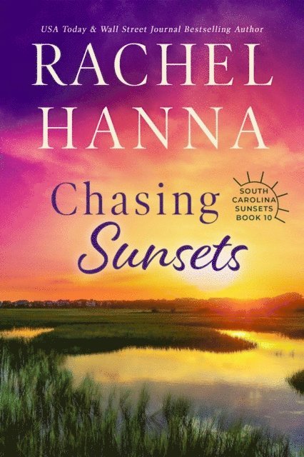 Rachel Hanna - Chasing Sunsets, E-bok