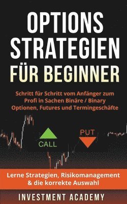 Investment Academy - Optionsstrategien für Beginner, Häftad