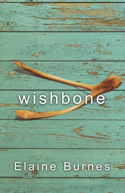 Elaine Burnes - Wishbone, E-bok