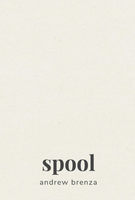 Andrew Brenza - Spool, E-bok