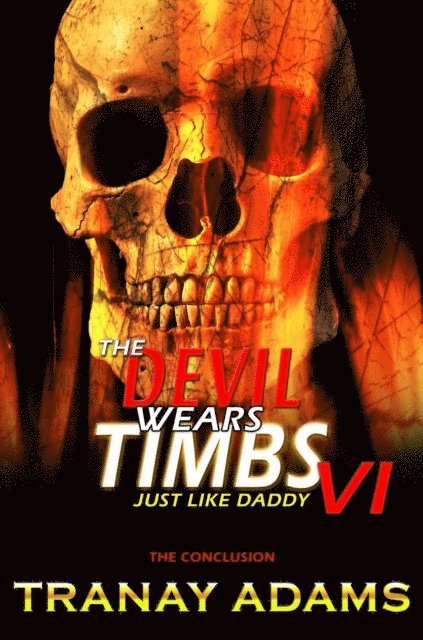 Tranay Adams - Devil Wears Timbs 6, E-bok