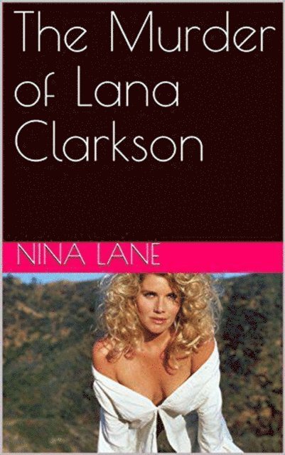 Murder of Lana Clarkson