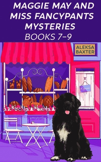 Aleksa Baxter - Maggie May and Miss Fancypants Mysteries Books 7 - 9, E-bok