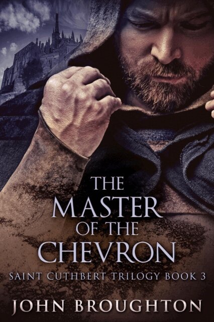 John Broughton - Master Of The Chevron, E-bok