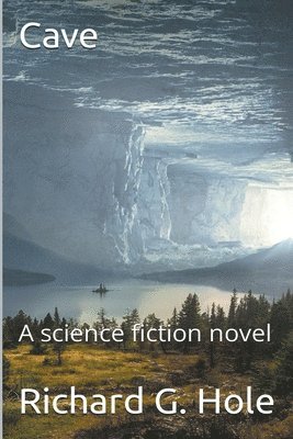 Richard G Hole - Cave, Häftad