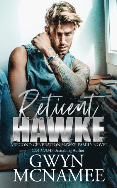 Gwyn McNamee - Reticent Hawke, E-bok