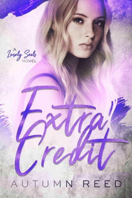 Autumn Reed - Extra Credit, E-bok