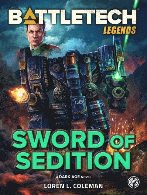 Loren L. Coleman - BattleTech Legends: Sword of Sedition, E-bok