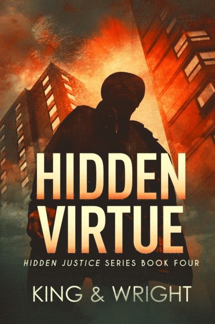 David W. Wright, Nolon King - Hidden Virtue, E-bok