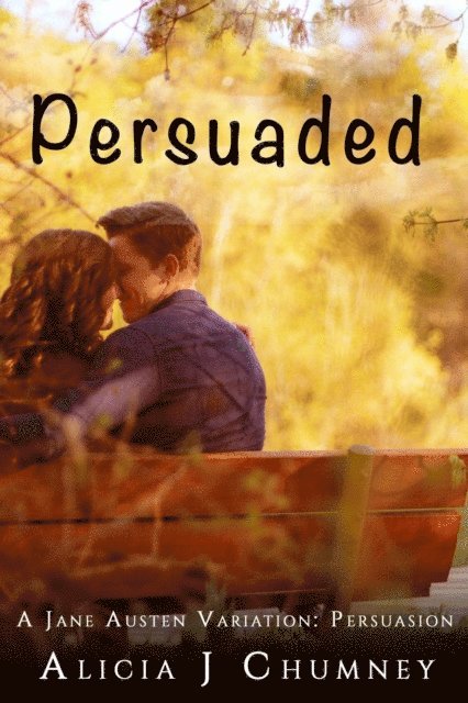 Alicia J. Chumney - Persuaded, E-bok. Tillgänglighet: Lägg i varukorg