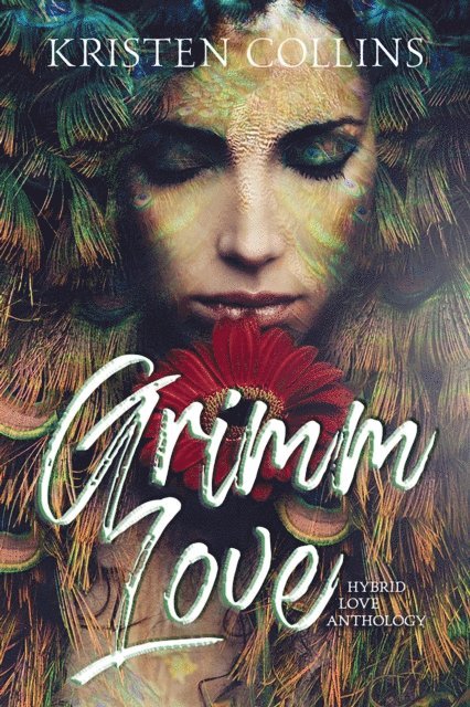 Kristen Collins - Grimm Love, E-bok