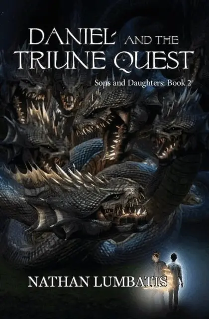 Nathan Lumbatis - Daniel and the Triune Quest, E-bok. Tillgänglighet: Lägg i varukorg
