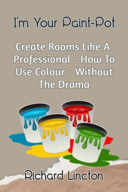 Richard Lincton, Bookopedia - I'm Your Paint Pot, E-bok