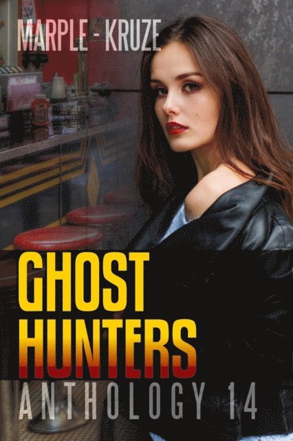 J. R. Kruze, S. H. Marpel - Ghost Hunters Anthology 14, E-bok