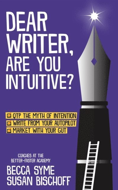 Susan Bischoff, Becca Syme - Dear Writer, Are You Intuitive?, E-bok