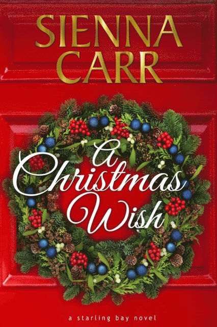 Sienna Carr - Christmas Wish, E-bok