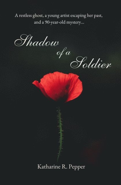 Katharine R Pepper - Shadow of a Soldier, E-bok