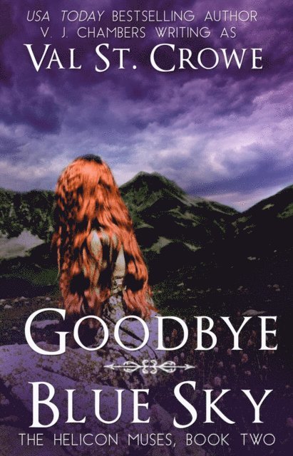 Val St. Crowe - Goodbye Blue Sky, E-bok