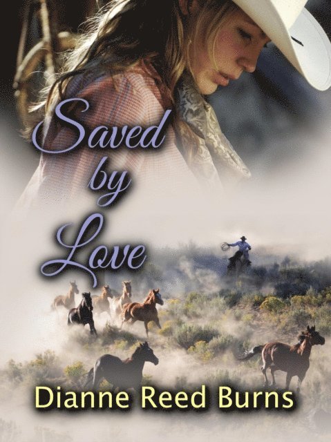 Dianne Reed Burns - Saved by Love, E-bok