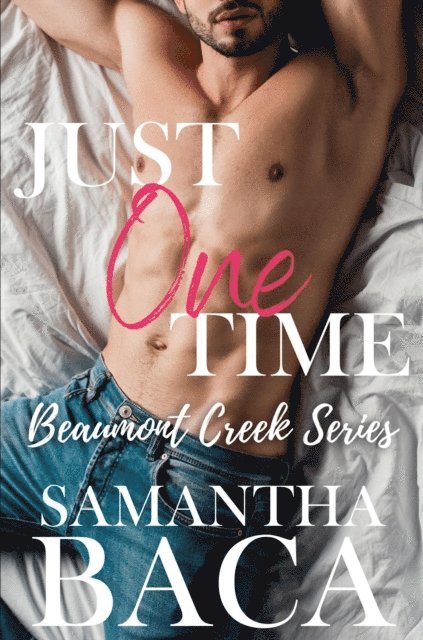 Samantha Baca - Just One Time, E-bok