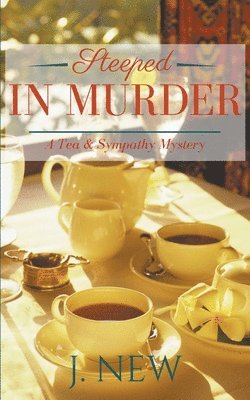 J New - Steeped in Murder, Häftad