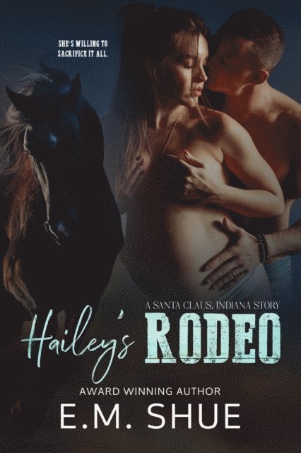 E.M. Shue - Hailey's Rodeo, E-bok