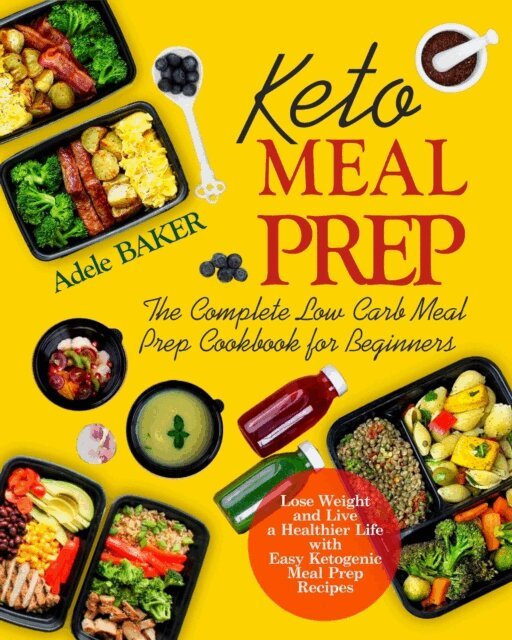 Adele Baker - Keto Meal Prep, E-bok