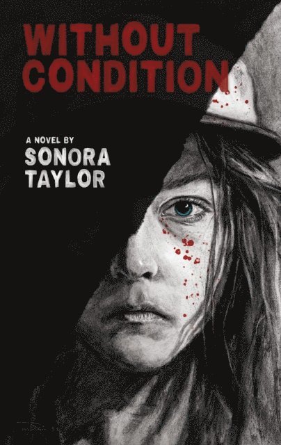 Sonora Taylor - Without Condition, E-bok